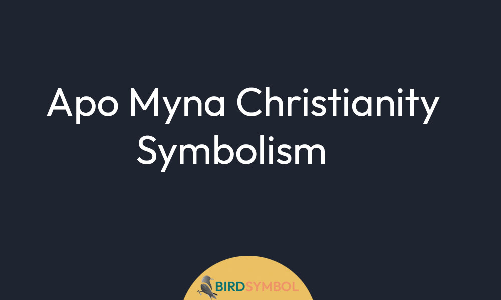 Apo Myna Christianity Symbolism